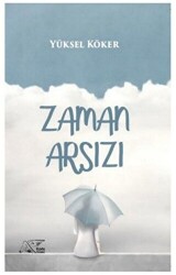 Zaman Arsızı - Kuytu Yayınları