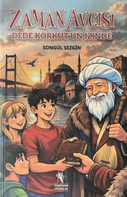 Zaman Avcısı - Dede Korkut’un İzinde - 1