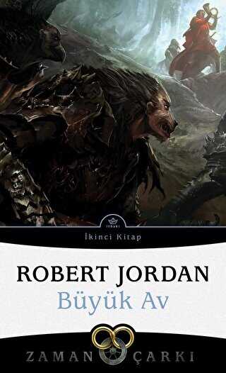 Büyük Av - Zaman Çarkı 2 - İthaki Yayınları