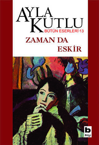Zaman da Eskir - Bilgi Yayınevi