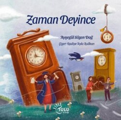 Zaman Deyince - Tulu Kitap