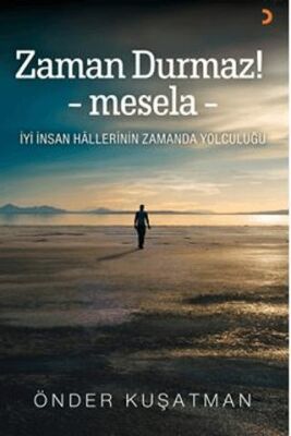 Zaman Durmaz! – mesela - - 1