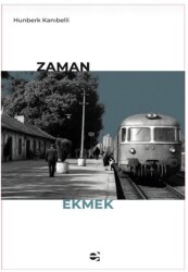 Zaman Ekmek - E Yayınları