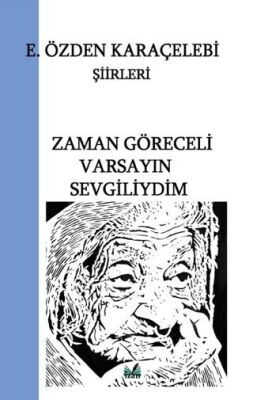 Zaman Göreceli Varsayın Sevgiliydim - 1