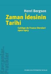 Zaman İdesinin Tarihi - İstanbul Bilgi Üniversitesi Yayınları