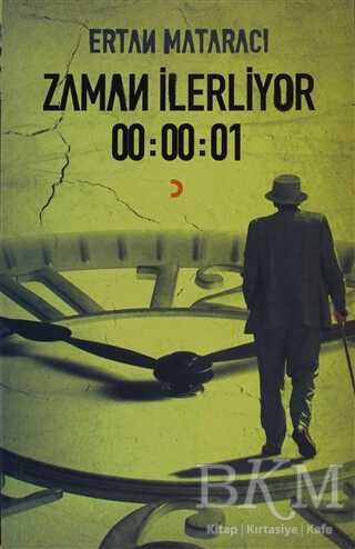 Zaman İlerliyor 00:00:01 - Cinius Yayınları