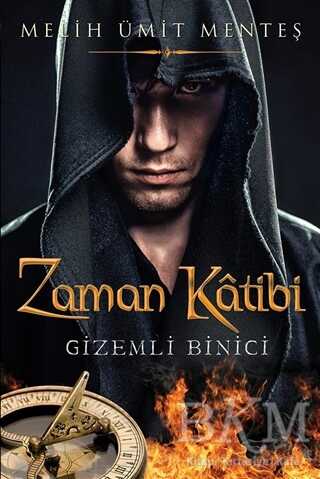 Zaman Katibi - Gizemli Binici - Cinius Yayınları