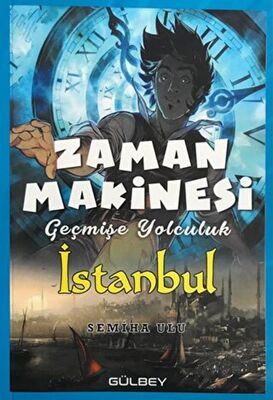 Zaman Makinesi - Geçmişe Yolculuk İstanbul - 1