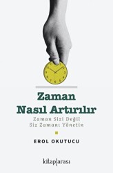 Zaman Nasıl Artırılır - Kitap Arası