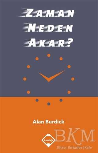 Zaman Neden Akar? - Buzdağı Yayınevi