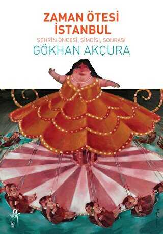 Zaman Ötesi İstanbul - Oğlak Yayıncılık