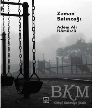 Zaman Salıncağı - Luna Yayınları