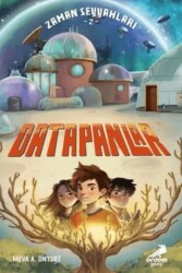 Zaman Seyyahları 2 - Datapanlar - Erdem Genç