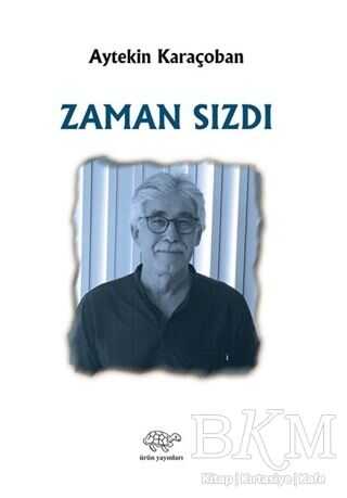 Zaman Sızdı - Ürün Yayınları