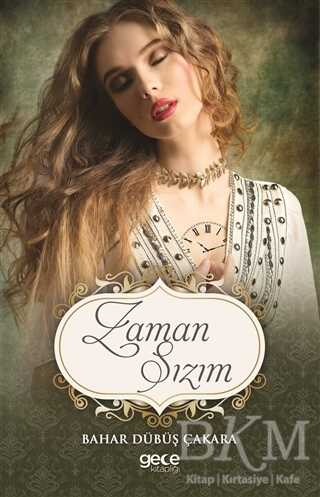 Zaman Sızım - Gece Kitaplığı