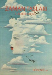 Zaman Taşları - Dönence Basım ve Yayın Hizmetleri