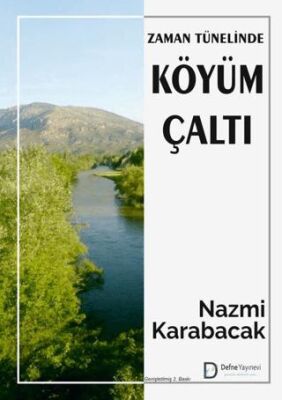 Zaman Tünelinde Köyüm Çaltı - 1