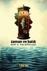 Zaman ve Balık - Fihrist Kitap
