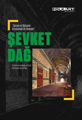 Zaman ve Mekanın Büyüsünde Bir Ressam - 1