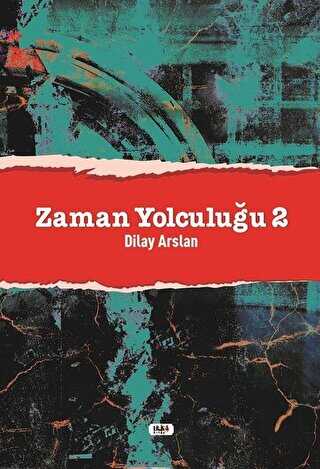 Zaman Yolculuğu - 2 - Tilki Kitap
