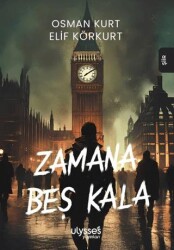 Zamana Beş Kala - Ulysses Yayınları