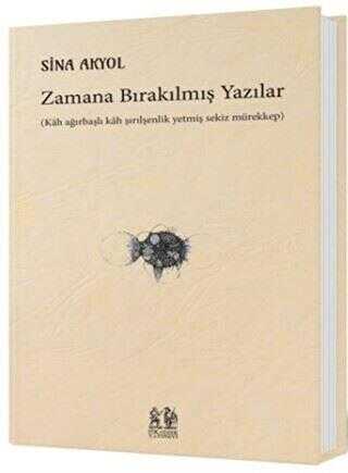 Zamana Bırakılmış Yazılar - Pikaresk Yayınevi
