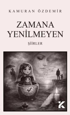 Zamana Yenilmeyen Şiirler - 1