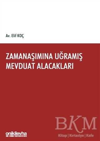 Zamanaşımına Uğramış Mevduat Alacakları - 1