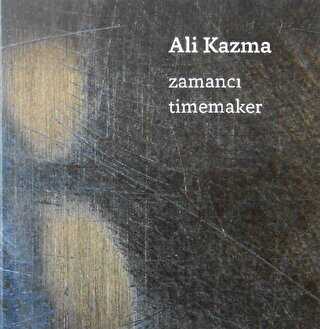 Zamancı-Timemaker - ARTER