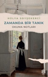 Zamanda Bir Tanık Okuma Notları - Mask Yayınları