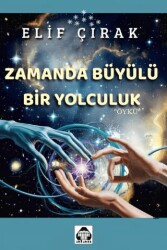 Zamanda Büyülü Bir Yolculuk - Alan Yayıncılık