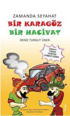 Zamanda Seyahat: Bir Karagöz Bir Hacivat - 1
