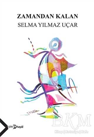 Zamandan Kalan - Hayal Yayınları