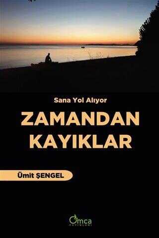 Zamandan Kayıklar - Omca Yayınları