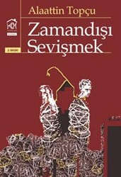 Zamandışı Sevişmek - Kurgu Kültür Merkezi