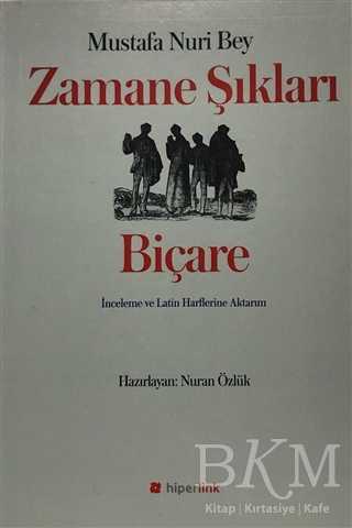 Zamane Şıkları - Biçare - Hiperlink Yayınları