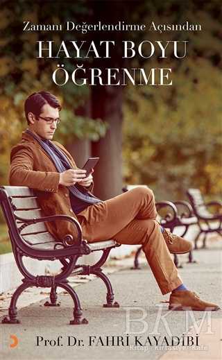 Zamanı Değerlendirme Açısından Hayat Boyu Öğrenme - Cinius Yayınları