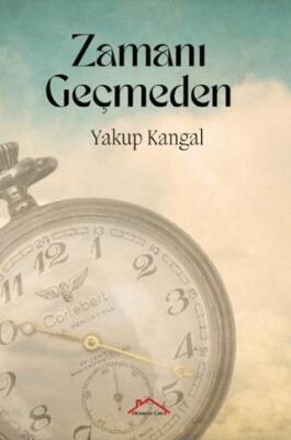 Zamanı Geçmeden - 1