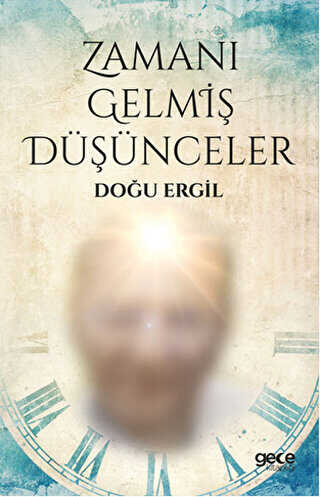 Zamanı Gelmiş Düşünceler - Gece Kitaplığı