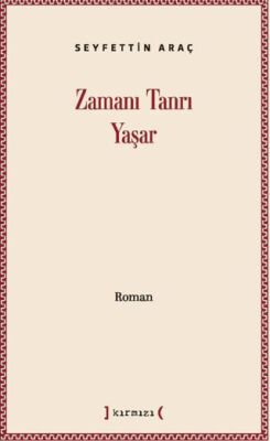 Zamanı Tanrı Yaşar - 1