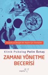 Zamanı Yönetme Becerisi - Müptela Yayınları