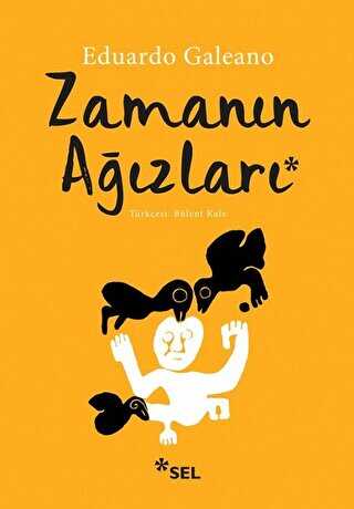 Zamanın Ağızları - Sel Yayıncılık