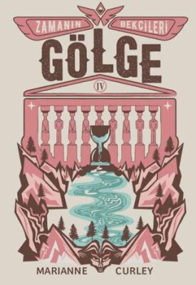 Zamanın Bekçileri 4 - Gölge - 1