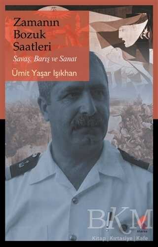 Zamanın Bozuk Saatleri - Klaros Yayınları