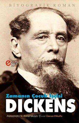Zamanın Çocuk İşçisi - Dickens - Etkin Yayınevi