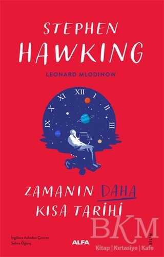 Zamanın Daha Kısa Tarihi - Alfa Yayınları