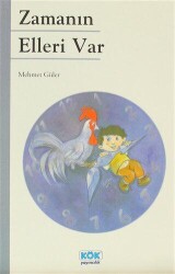 Zamanın Elleri Var - Kök Yayıncılık