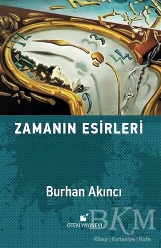 Zamanın Esirleri - Öteki Yayınevi