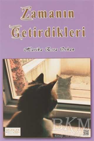 Zamanın Getirdikleri - Melekler Yayıncılık