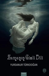 Zamanın Gizli Dili - Mask Yayınları